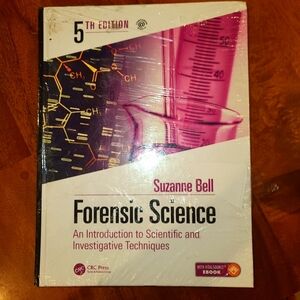 Forensic Science 5th Edition by Suzanne Bell -